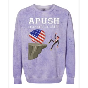 Apush Me Off A Cliff 2024 Ap Exam For Students Funny Trendy Colorblast Crewneck Sweatshirt