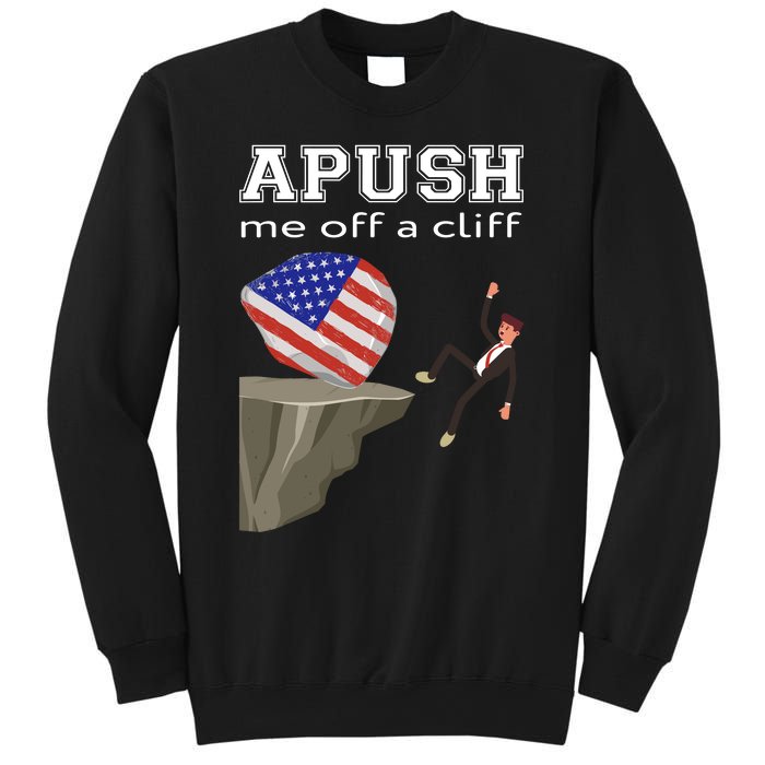 Apush Me Off A Cliff 2024 Ap Exam For Students Funny Trendy Sweatshirt