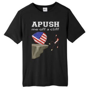 Apush Me Off A Cliff 2024 Ap Exam For Students Funny Trendy Tall Fusion ChromaSoft Performance T-Shirt