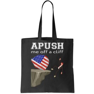 Apush Me Off A Cliff 2024 Ap Exam For Students Funny Trendy Tote Bag