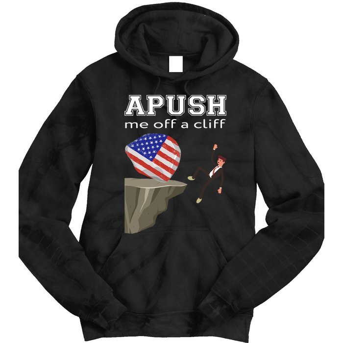 Apush Me Off A Cliff 2024 Ap Exam For Students Funny Trendy Tie Dye Hoodie