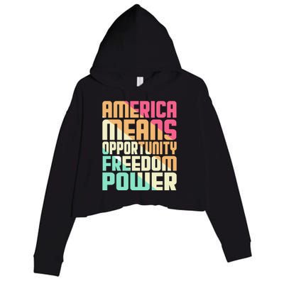 America Means Opportunity Freedom Power Crop Fleece Hoodie