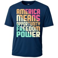 America Means Opportunity Freedom Power Cooling Performance Crew T-Shirt