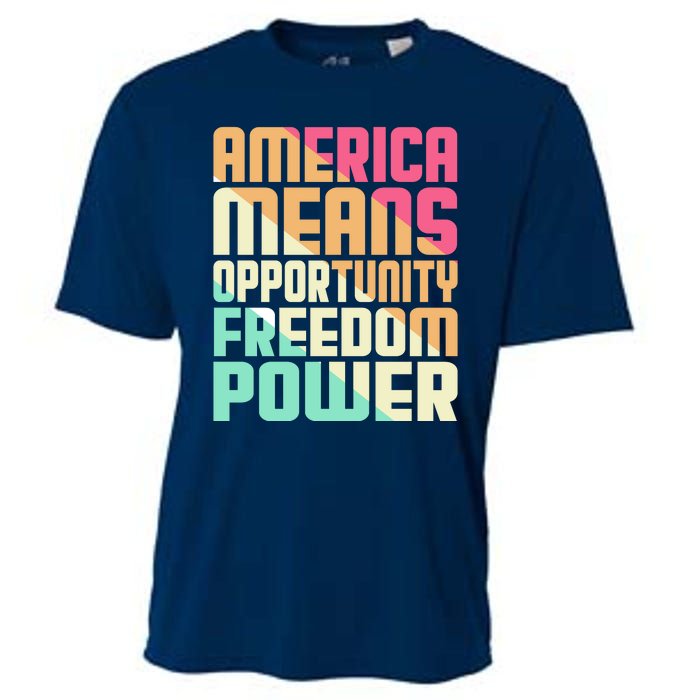 America Means Opportunity Freedom Power Cooling Performance Crew T-Shirt