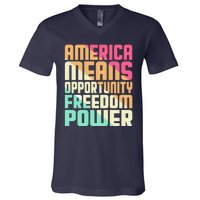 America Means Opportunity Freedom Power V-Neck T-Shirt