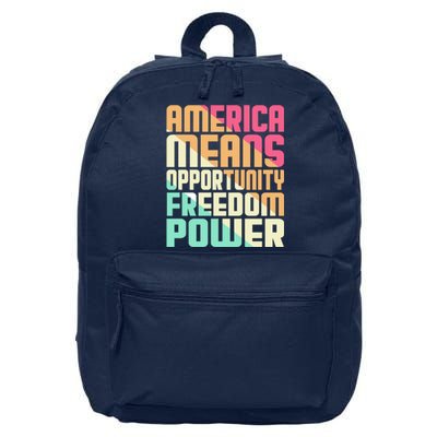 America Means Opportunity Freedom Power 16 in Basic Backpack