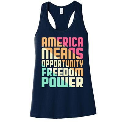 America Means Opportunity Freedom Power Women's Racerback Tank