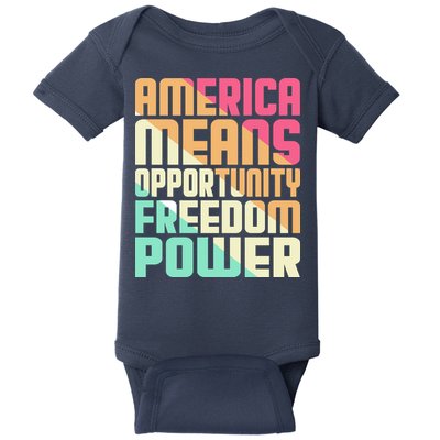 America Means Opportunity Freedom Power Baby Bodysuit