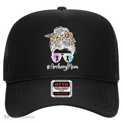 Archery Mom Of An Archer Mama Messy Bun Archery Mother Gift High Crown Mesh Back Trucker Hat