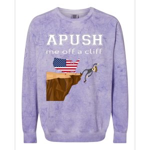 Apush Me Off A Cliff 2024 Ap Exam For Students Funny Trendy Colorblast Crewneck Sweatshirt