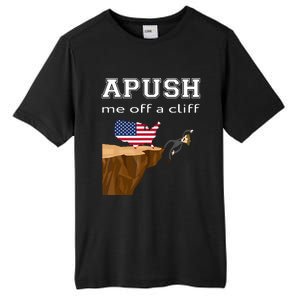 Apush Me Off A Cliff 2024 Ap Exam For Students Funny Trendy Tall Fusion ChromaSoft Performance T-Shirt