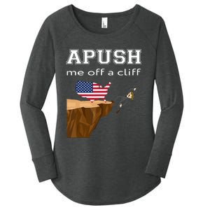 Apush Me Off A Cliff 2024 Ap Exam For Students Funny Trendy Women's Perfect Tri Tunic Long Sleeve Shirt