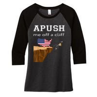 Apush Me Off A Cliff 2024 Ap Exam For Students Funny Trendy Women's Tri-Blend 3/4-Sleeve Raglan Shirt