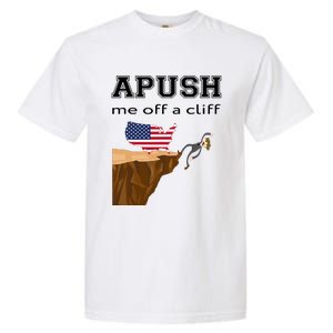 Apush Me Off A Cliff 2024 Ap Exam For Students Funny Trendy Garment-Dyed Heavyweight T-Shirt