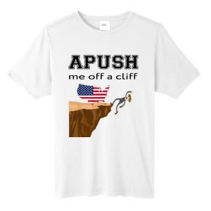 Apush Me Off A Cliff 2024 Ap Exam For Students Funny Trendy Tall Fusion ChromaSoft Performance T-Shirt