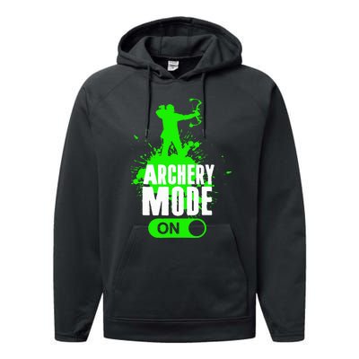 Archery Mode On Cool Hunting Bow Arrow Archer Performance Fleece Hoodie