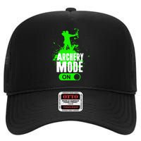 Archery Mode On Cool Hunting Bow Arrow Archer High Crown Mesh Back Trucker Hat