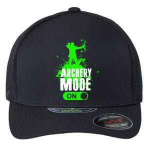 Archery Mode On Cool Hunting Bow Arrow Archer Flexfit Unipanel Trucker Cap