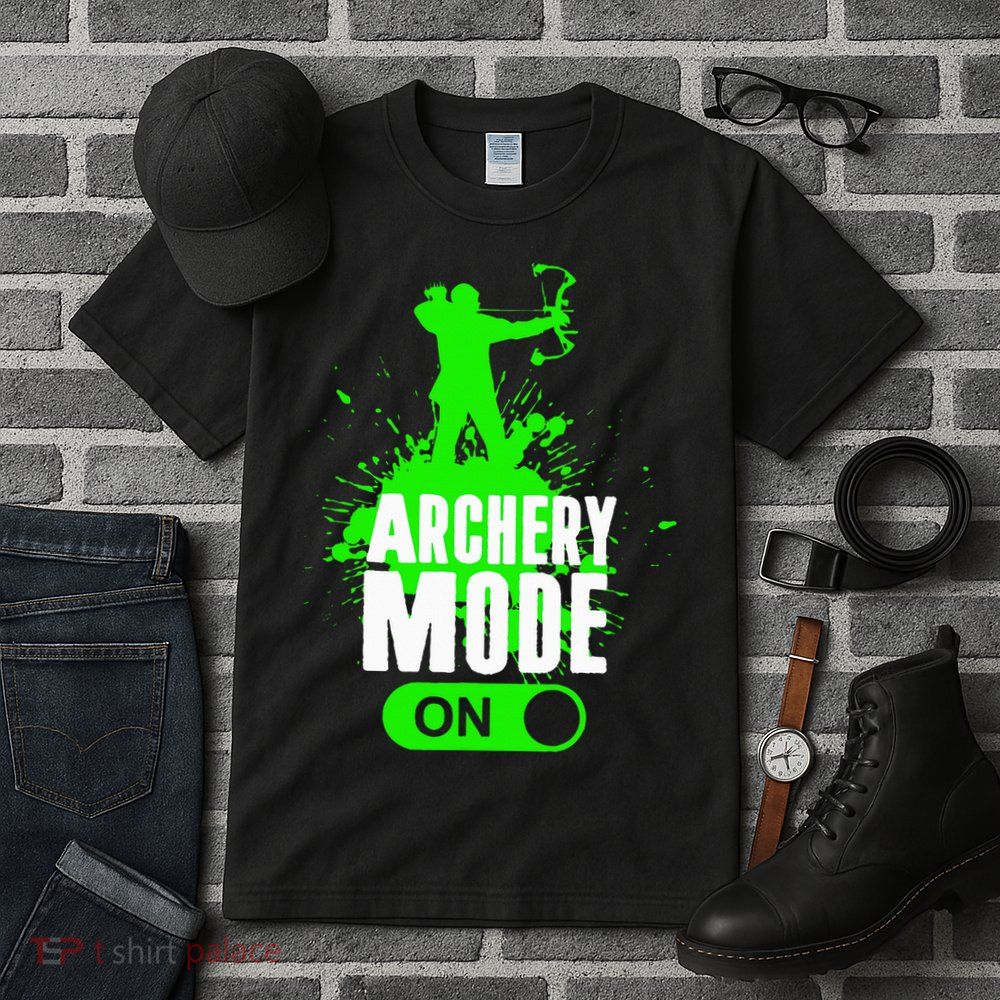 Archery Mode On Cool Hunting Bow Arrow Archer Tall T-Shirt