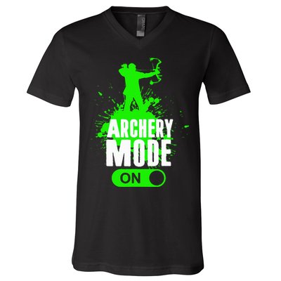 Archery Mode On Cool Hunting Bow Arrow Archer V-Neck T-Shirt