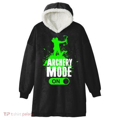Archery Mode On Cool Hunting Bow Arrow Archer Hooded Wearable Blanket