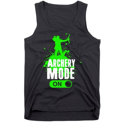 Archery Mode On Cool Hunting Bow Arrow Archer Tank Top