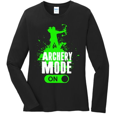 Archery Mode On Cool Hunting Bow Arrow Archer Ladies Long Sleeve Shirt