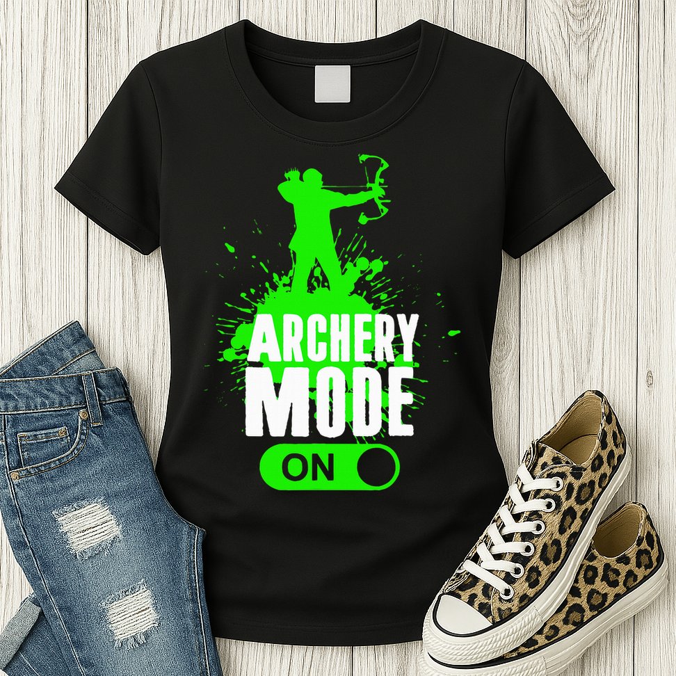 Archery Mode On Cool Hunting Bow Arrow Archer Womens T-Shirt