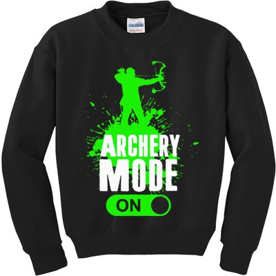 Archery Mode On Cool Hunting Bow Arrow Archer Kids Sweatshirt
