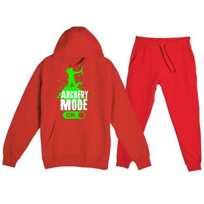 Archery Mode On Cool Hunting Bow Arrow Archer Premium Hooded Sweatsuit Set