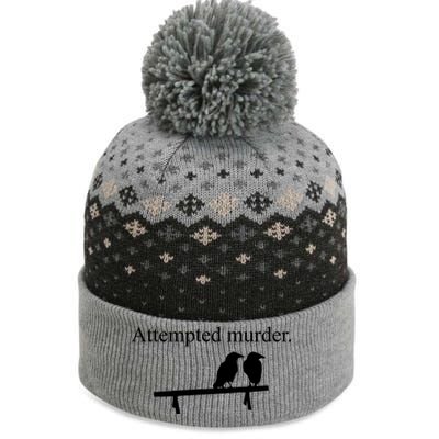 Attempted Murder Of Crows Funny The Baniff Cuffed Pom Beanie