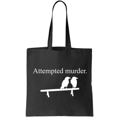 Attempted Murder Of Crows Funny Bag