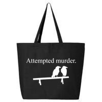 Attempted Murder Of Crows Funny 25L Jumbo Tote
