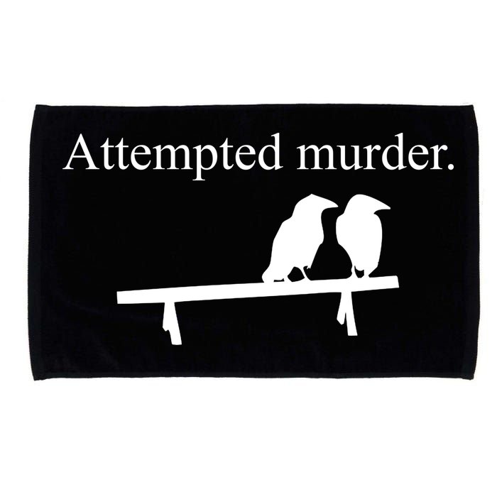 Attempted Murder Of Crows Funny Microfiber Hand Towel