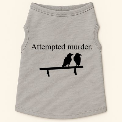Attempted Murder Of Crows Funny Doggie Tank
