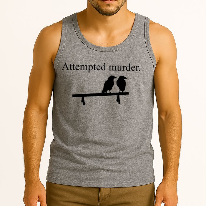 Attempted Murder Of Crows Funny Tank Top