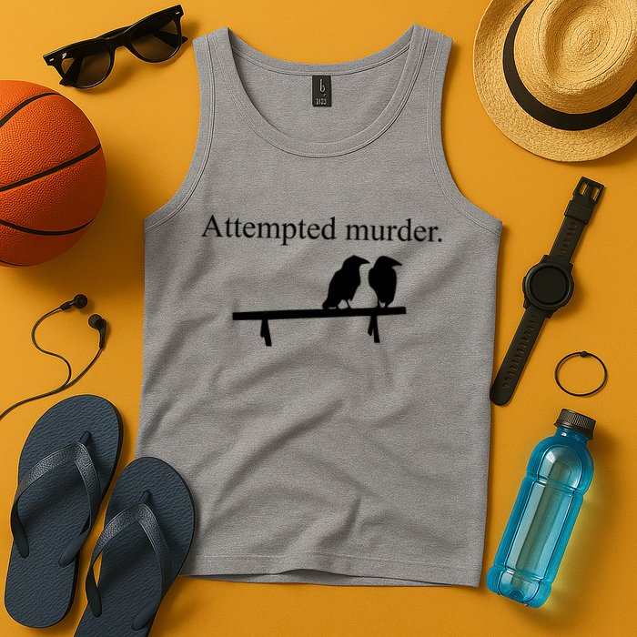 Attempted Murder Of Crows Funny Tank Top