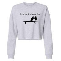 Attempted Murder Of Crows Funny Cropped Pullover Crew