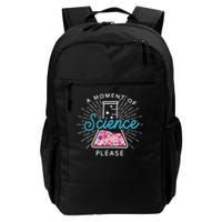 A Moment Of Science Please Scientist Science Teacher Gift Backpack