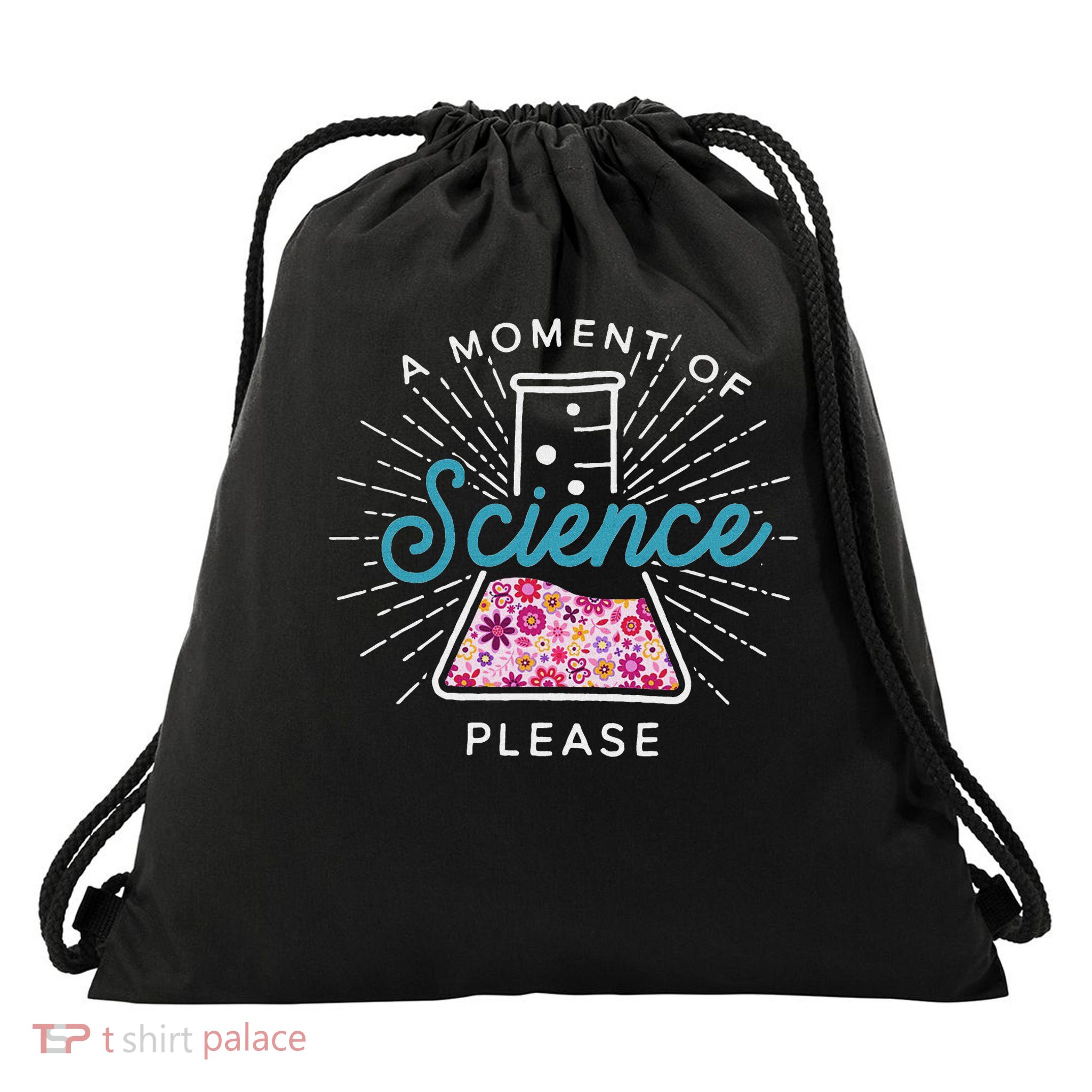 A Moment Of Science Please Scientist Science Teacher Gift Drawstring Bag
