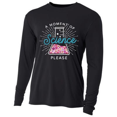 A Moment Of Science Please Scientist Science Teacher Gift Cooling Performance Long Sleeve Crew