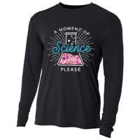 A Moment Of Science Please Scientist Science Teacher Gift Cooling Performance Long Sleeve Crew
