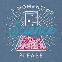 A Moment Of Science Please Scientist Science Teacher Gift Garment-Dyed Sweatshirt