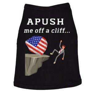 Apush Me Off A Cliff 2024 Ap Exam For Students Funny Trendy Doggie Tank