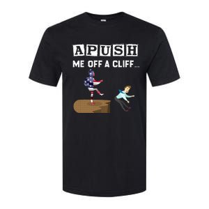 Apush Me Off A Cliff 2024 For Students Softstyle CVC T-Shirt