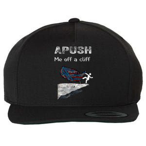 Apush Me Off A Cliff Funny Ap Us History Wool Snapback Cap