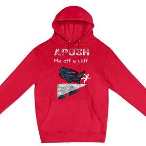 Apush Me Off A Cliff Funny Ap Us History Premium Pullover Hoodie