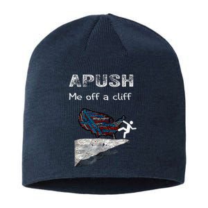 Apush Me Off A Cliff Funny Ap Us History Sustainable Beanie