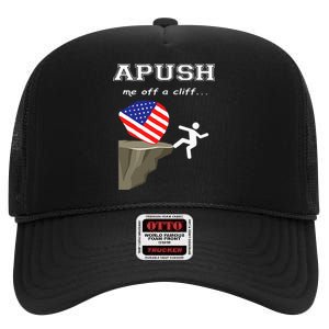 Apush Me Off A Cliff 2024 Ap Exam For Students High Crown Mesh Back Trucker Hat