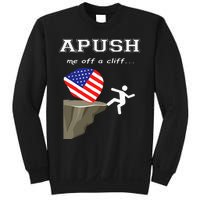 Apush Me Off A Cliff 2024 Ap Exam For Students Sweatshirt